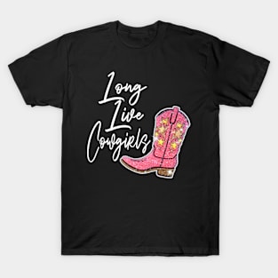 Long Live Cowgirls Cowgirl Boots T-Shirt